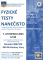 Fyzické testy nanečisto 7. 11. 2025